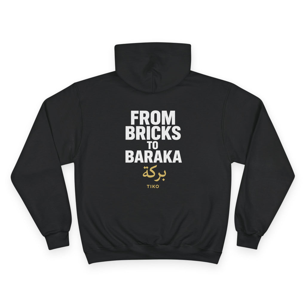 Champion Hoodie - From Bricks to Baraka