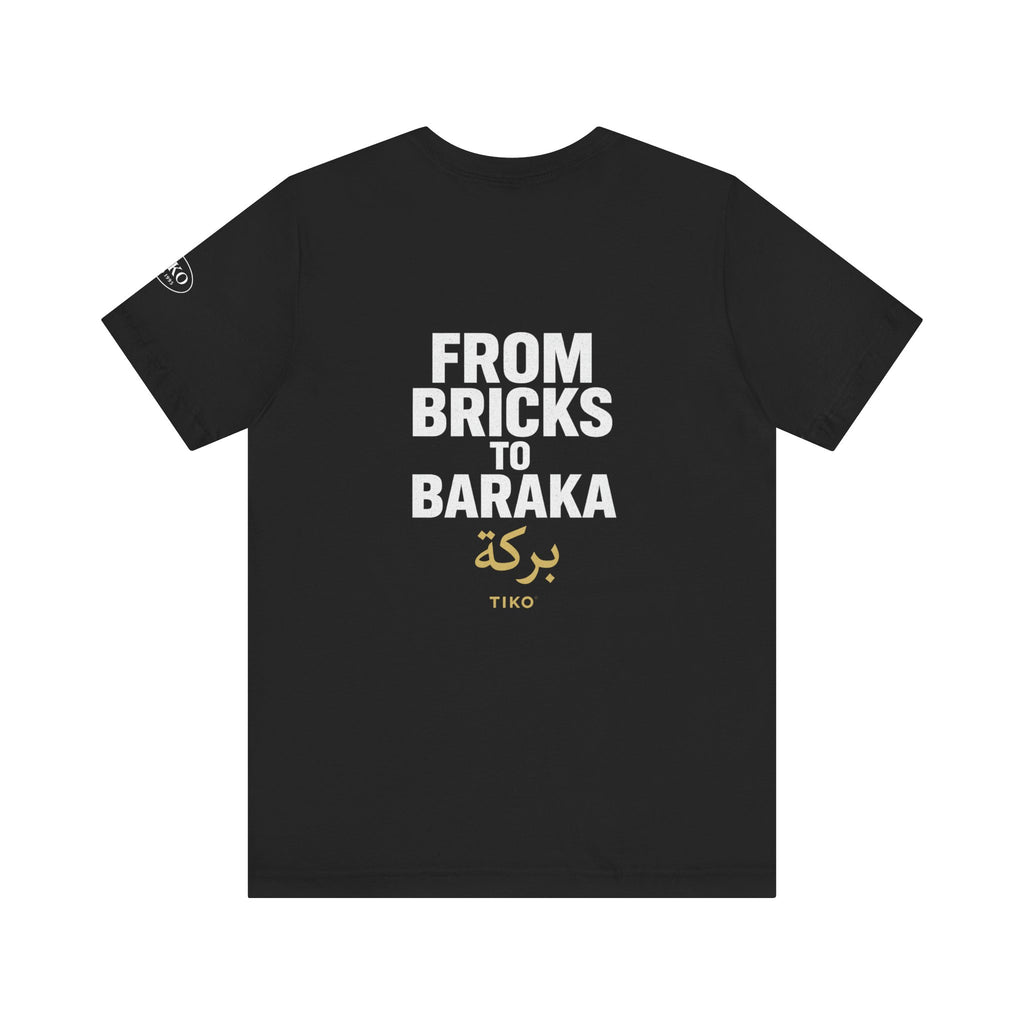 Bricks to Baraka